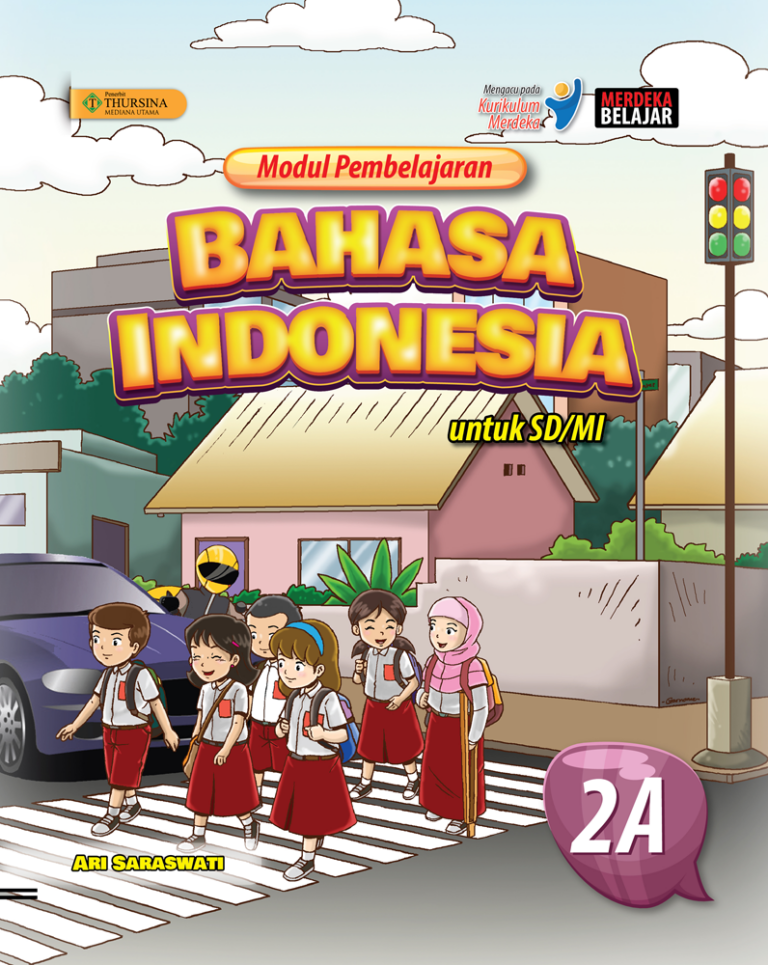 Modul Pembelajaran – Bahasa Indonesia untuk Siswa SD/MI Kelas 2 ...